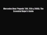 Download Mercedes Benz 'Pagoda' 230 250 & 280SL: The Essential Buyer's Guide Free Full Ebook