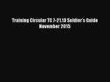 Book Training Circular TC 7-21.13 Soldier's Guide November 2015 Read Full Ebook