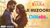 JI HUZOORI - HD Video Song - KI & KA - Arjun Kapoor, Kareena Kapoor - Mithoon - 2016