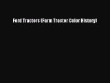 Book Ford Tractors (Farm Tractor Color History) Read Full Ebook