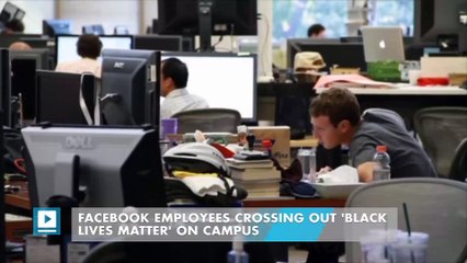 Facebook employees crossing out 'Black Lives Matter' on campus