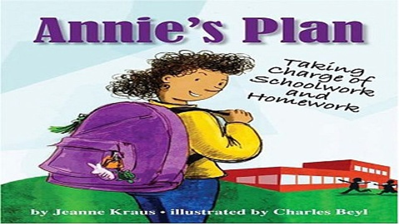 Download Annie s Plan  Taking Charge of Schoolwork and Homework