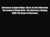 [Download] Christmas in Apple Ridge: Three-in-One Collection: The Sound of Sleigh Bells The