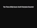 [PDF Download] The Three Billy Goats Gruff (Fairytale Boards)