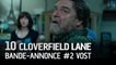 10 CLOVERFIELD LANE - Bande-annonce #2 (VOST) [au cinéma le 16 mars 2016]
