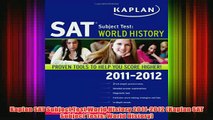 Download PDF  Kaplan SAT Subject Test World History 20112012 Kaplan SAT Subject Tests World History FULL FREE