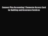 Read Connect Plus Accounting 2 Semester Access Card for Auditing and Assurance Services Ebook