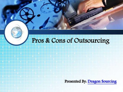 Pros & Cons of Outsourcing