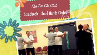 Tai Chi Scrapbook - Cloud Hands Circles