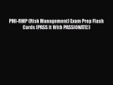 PDF PMI-RMP (Risk Management) Exam Prep Flash Cards (PASS It With PASSIONATE!) Free Books