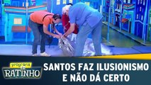 Santos faz ilusionismo e não dá certo