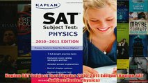 Download PDF  Kaplan SAT Subject Test Physics 20102011 Edition Kaplan SAT Subject Tests Physics FULL FREE