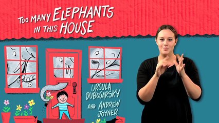 Too Many Elephants In This House - Auslan