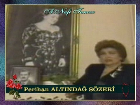 Perihan ALTINDAĞ SÖZERİ-Yıllar Ne Çabuk Geçti O Günler Arasından