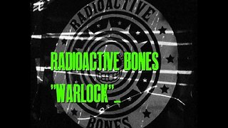 Warlock by Radioactive Bones