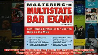 Download PDF  Mastering the Multistate Bar Exam TestTaking Strategies for Scoring High on the MBE FULL FREE