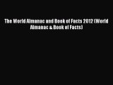 Read The World Almanac and Book of Facts 2012 (World Almanac & Book of Facts) Ebook Free