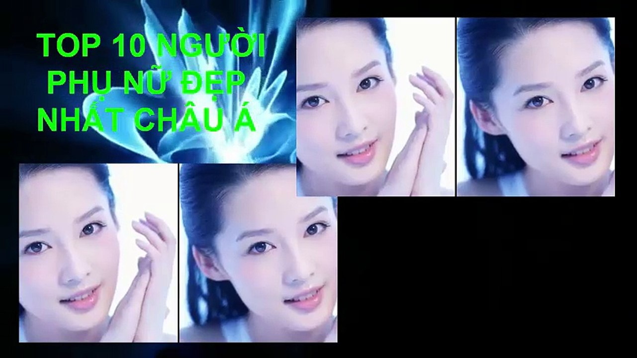 Top 10 phụ nữ đẹp nhất châu Á