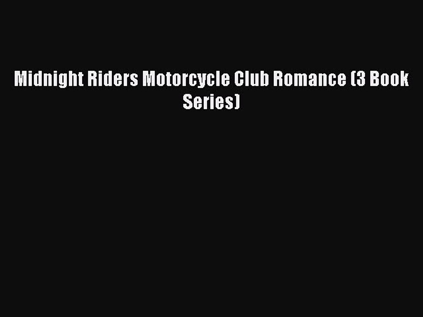 PDF Midnight Riders Motorcycle Club Romance (3 Book Series) Free Books