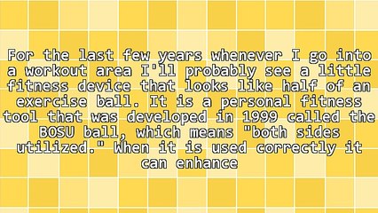 A Versatile Fitness Device - The BOSU Ball