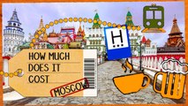 How much does it cost: Moscow