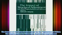 FREE PDF   The Impact of Structural Adjustment on the Population of Africa The Implications for FULL DOWNLOAD
