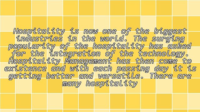 Various Hospitality Management Systems Present in the Market