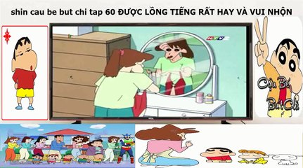 Shin cau be but chi tập 60 htv2 lồng tiếng