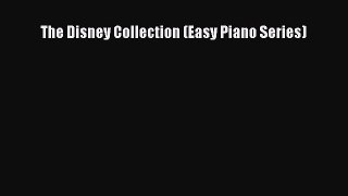 Read The Disney Collection (Easy Piano Series) PDF Free