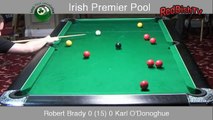 Brady V ODonoghue - Irish Premier Pool 2015/2016