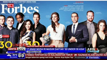17 Anak Muda RI Masuk Daftar "30 Under 30 Asia" Majalan Forbes