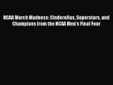 Download NCAA March Madness: Cinderellas Superstars and Champions from the NCAA Men's Final