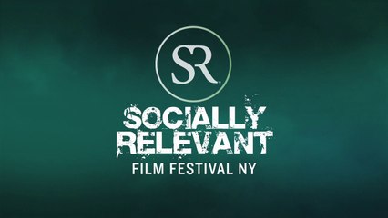 SR Socially Relevant Film Festival New York - Trailer 2016 - HD