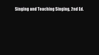 [PDF] Singing and Teaching Singing 2nd Ed. [Download] Online
