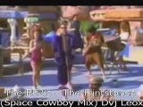 The B52s - The Flintstones (Space Cowboy Mix) Dvj Leox Edit.