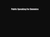 Read Public Speaking For Dummies Ebook Free