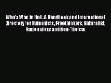 Download Who's Who in Hell: A Handbook and International Directory for Humanists Freethinkers