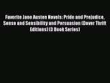 Download Favorite Jane Austen Novels: Pride and Prejudice Sense and Sensibility and Persuasion