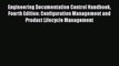 Download Engineering Documentation Control Handbook Fourth Edition: Configuration Management