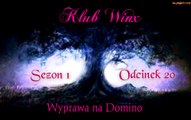 Klub Winx S01 Odc20 - Wyprawa na Domino