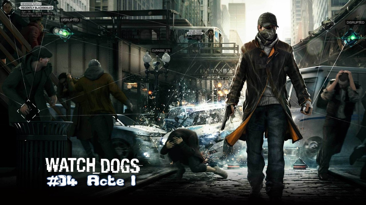 Watch Dogs (04-19) Acte 1