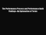 Read The Performance Process and Performance Audit Findings--An Explanation of Terms Ebook