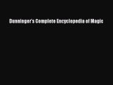 Download Dunninger's Complete Encyclopedia of Magic PDF Free
