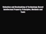[PDF] Valuation and Dealmaking of Technology-Based Intellectual Property: Principles Methods