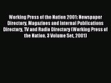Read Working Press of the Nation 2001: Newspaper Directory Magazines and Internal Publications