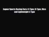 [PDF] Jaguar Sports Racing Cars: C-Type D-Type Xkss and Lightweight E-Type [PDF] Full Ebook