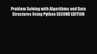 Read Problem Solving with Algorithms and Data Structures Using Python SECOND EDITION Ebook
