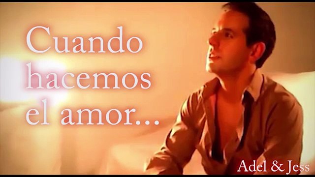 MUSICA ROMANTICA 2016 - Lo mas Nuevo en Baladas Romanticas de Adel & Jess Cuando hacemos el amor