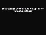 PDF Dodge Durango '04-'06 & Dakota Pick-Ups '05-'06 (Haynes Repair Manual) Free Books