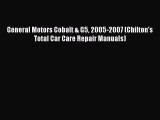 PDF General Motors Cobalt & G5 2005-2007 (Chilton's Total Car Care Repair Manuals) Read Online